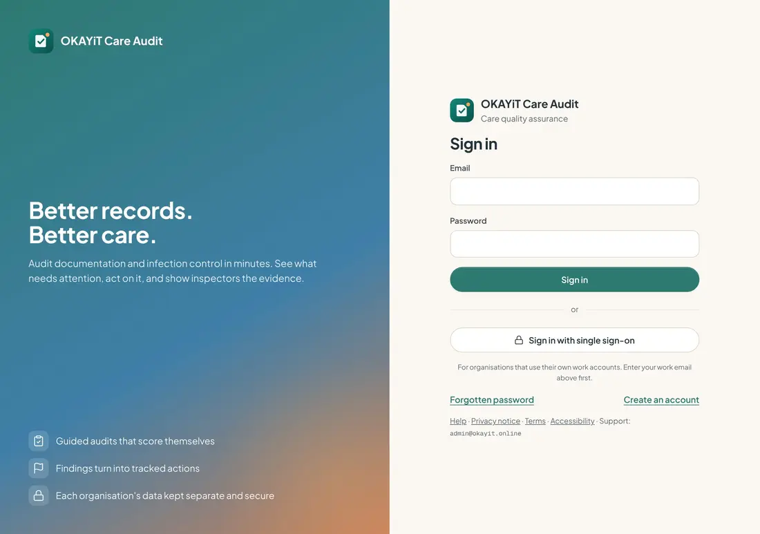 The OKAYiT Care Audit sign-in screen, with the line 'Better records. Better care.'